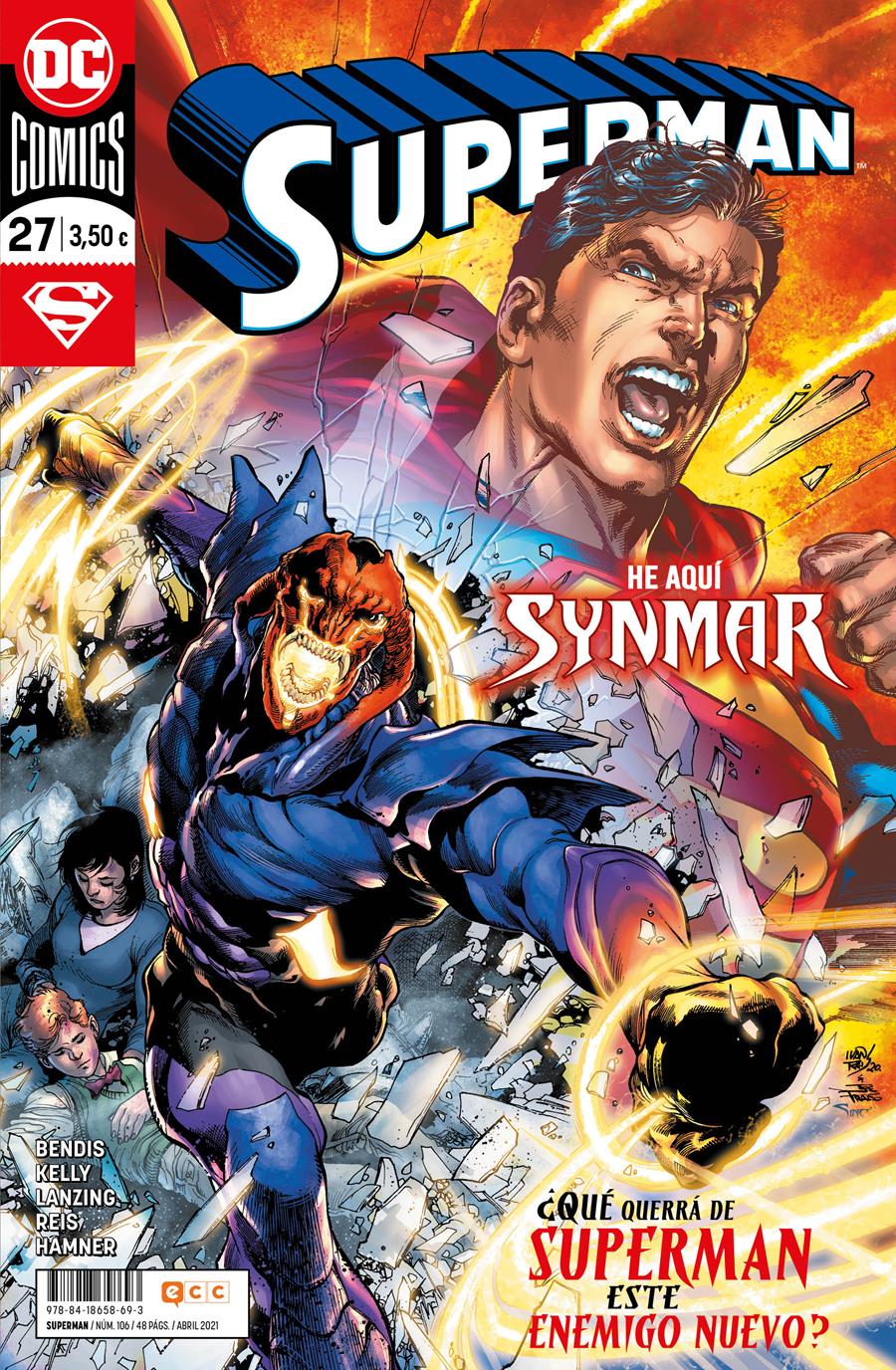Superman núm. 106/ 27 | N0421-ECC33 | Brian Michael Bendis / Ivan Reis | Terra de Còmic - Tu tienda de cómics online especializada en cómics, manga y merchandising