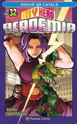 My Hero Academia nº 32 (català) | N0923-PLA035 | Kohei Horikoshi | Terra de Còmic - Tu tienda de cómics online especializada en cómics, manga y merchandising