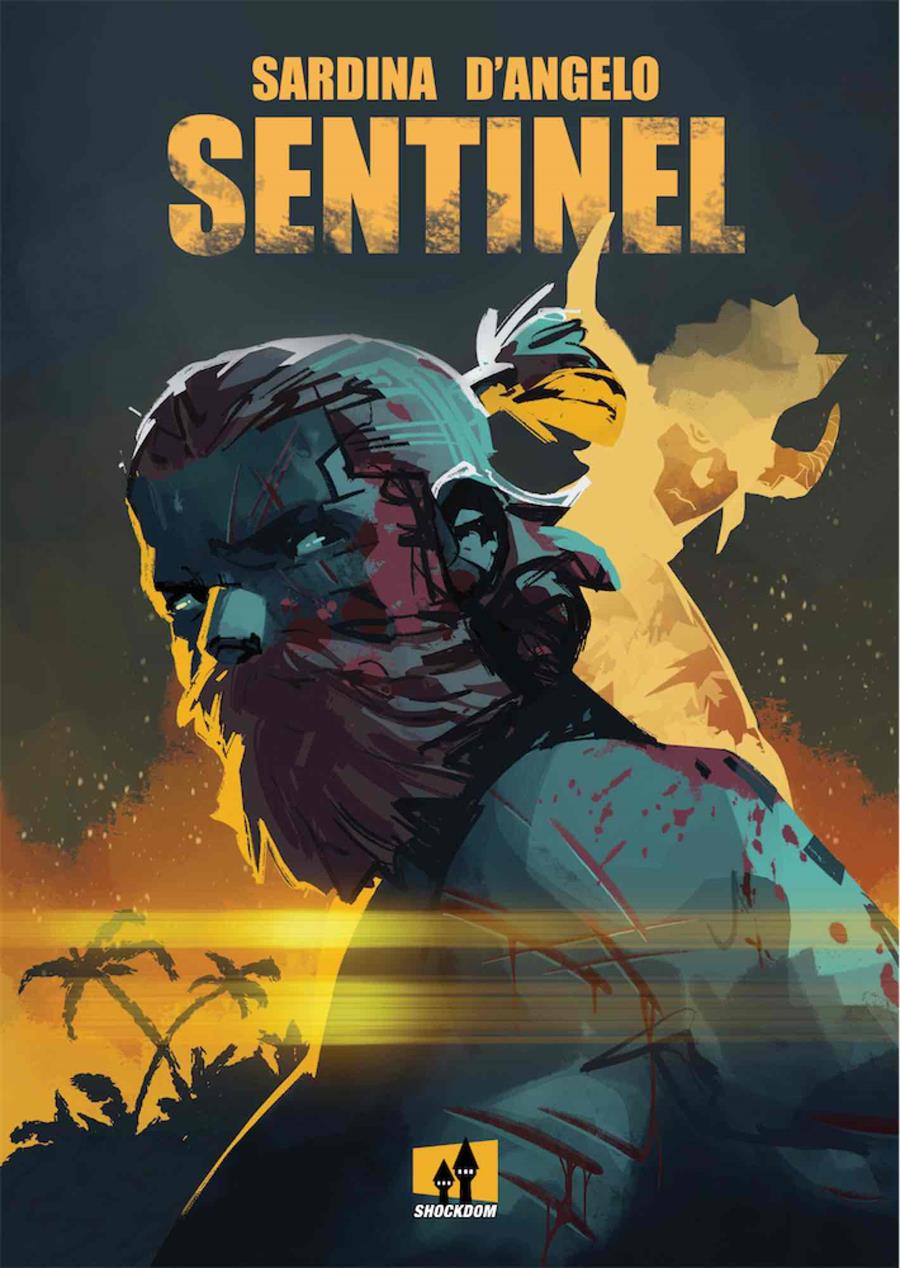 Sentinel | N0921-OTED27 | Toni Sardina, Simone D'Angelo | Terra de Còmic - Tu tienda de cómics online especializada en cómics, manga y merchandising