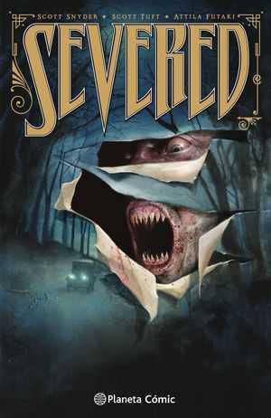 Severed (Nueva Edición) | N0122-PLA32 | Scott Snyder, Attila Futaki | Terra de Còmic - Tu tienda de cómics online especializada en cómics, manga y merchandising