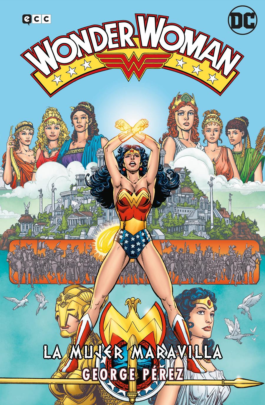 Wonder Woman de George Pérez: La Mujer Maravilla – La saga completa | N1021-ECC81 |  George Pérez y otros | Terra de Còmic - Tu tienda de cómics online especializada en cómics, manga y merchandising