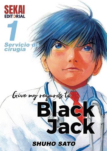 Give my regards to Black Jack 01 | N0721-OTED04 | Shuho Sato | Terra de Còmic - Tu tienda de cómics online especializada en cómics, manga y merchandising