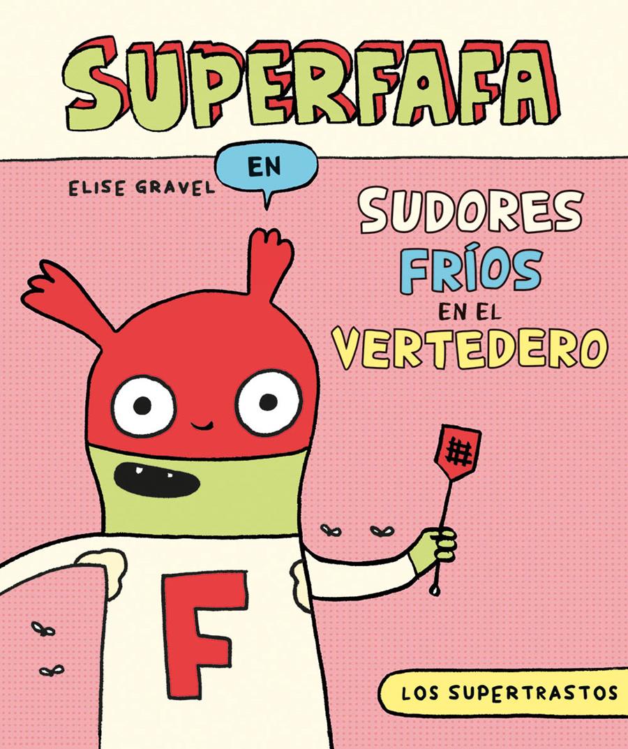 Superfafa | N0622-ECC57 | Elise Gravel | Terra de Còmic - Tu tienda de cómics online especializada en cómics, manga y merchandising