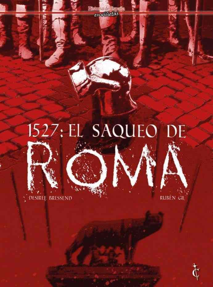 1527: El saqueo de Roma | N0121-OTED06 | Desiree Bressend, Ruben Gil | Terra de Còmic - Tu tienda de cómics online especializada en cómics, manga y merchandising