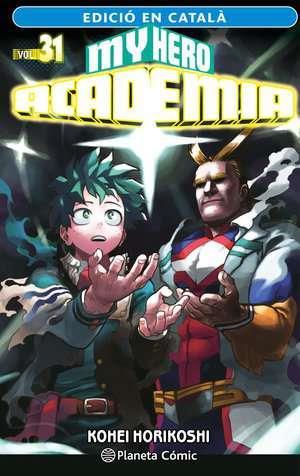 My Hero Academia nº 31 (català) | N0923-PLA034 | Kohei Horikoshi | Terra de Còmic - Tu tienda de cómics online especializada en cómics, manga y merchandising