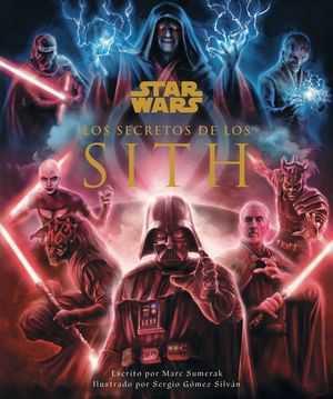 Star Wars Los secretos de los Sith | N0122-PLA03 | Autores Varios | Terra de Còmic - Tu tienda de cómics online especializada en cómics, manga y merchandising