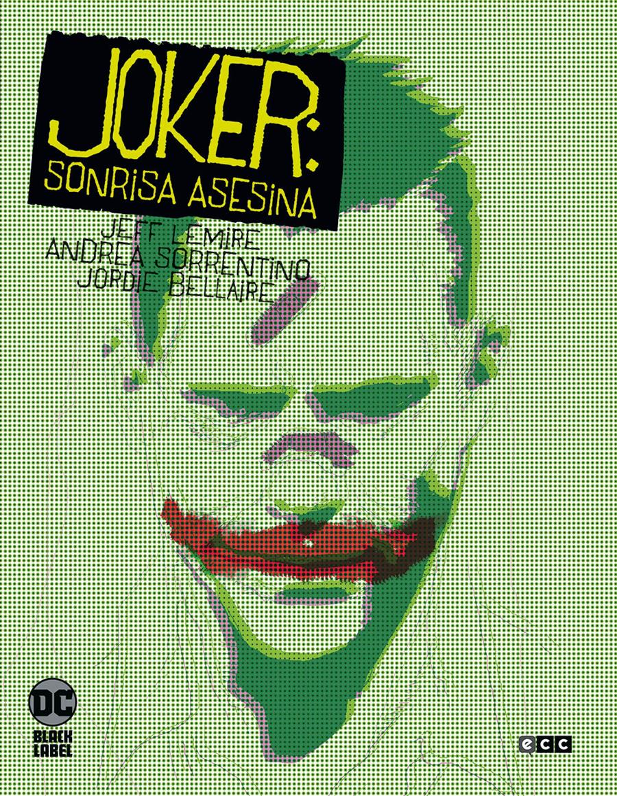 Joker: Sonrisa asesina | N0521-ECC10 | Andrea Sorrentino / Jeff Lemire | Terra de Còmic - Tu tienda de cómics online especializada en cómics, manga y merchandising
