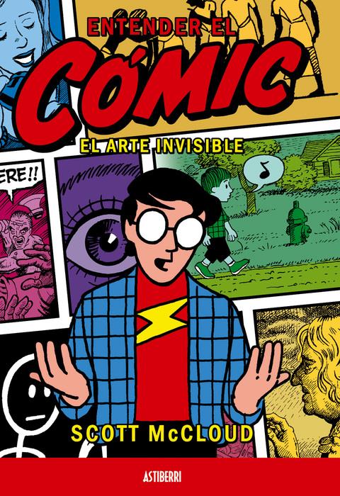 Entender el cómic | N0723-AST03 | Scott McCloud | Terra de Còmic - Tu tienda de cómics online especializada en cómics, manga y merchandising