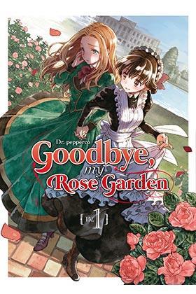 Goodbye, my rose garden 01 | N0721-ARE02 | Dr. Pepperco | Terra de Còmic - Tu tienda de cómics online especializada en cómics, manga y merchandising