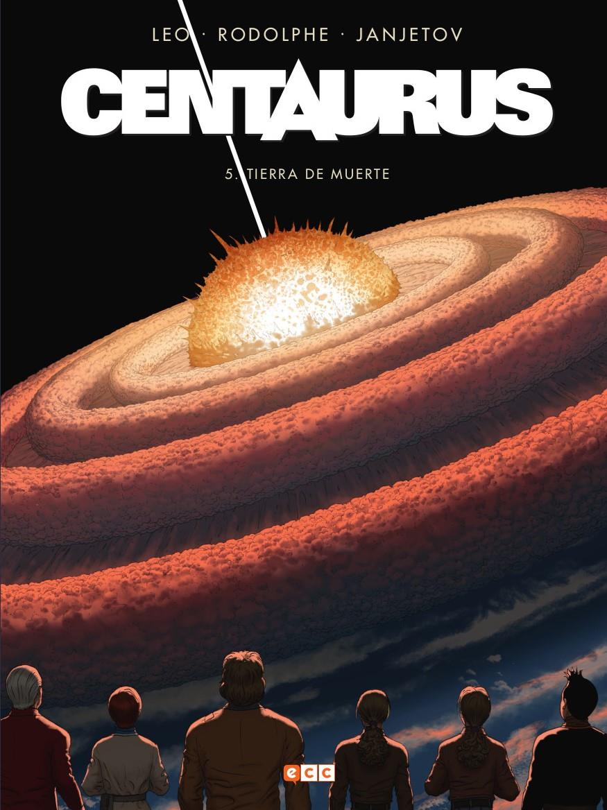 Centaurus núm. 05: Tierra de muerte | N0821-ECC47 | Leo / Rodolphe / Zoran Janjetov | Terra de Còmic - Tu tienda de cómics online especializada en cómics, manga y merchandising