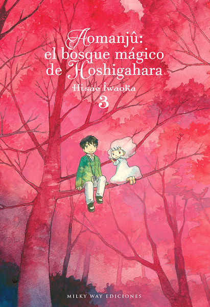 Aomanjû: el bosque mágico de Hoshigahara, Vol. 3 | N1220-MILK04 | Hisae Iwaoka | Terra de Còmic - Tu tienda de cómics online especializada en cómics, manga y merchandising