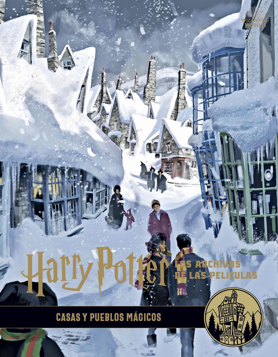 Harry Potter: Los archivos de las películas 10. Casas y pueblos magicos | N0920-NOR03 | Jody Revenson | Terra de Còmic - Tu tienda de cómics online especializada en cómics, manga y merchandising