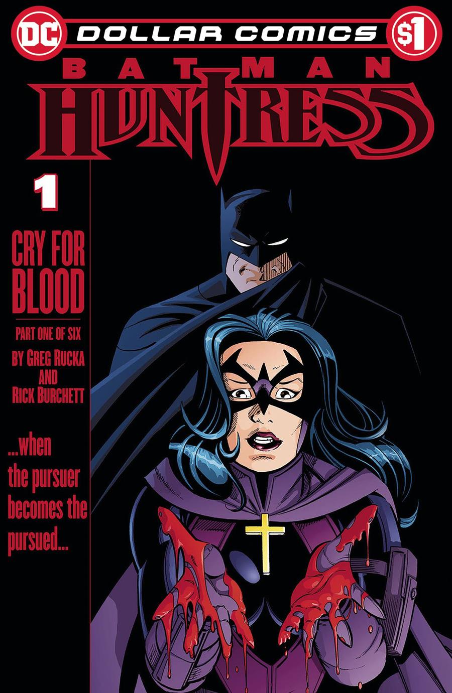 DOLLAR COMICS BATMAN HUNTRESS CRY FOR BLOOD #1 | NOV190519 | Terra de Còmic - Tu tienda de cómics online especializada en cómics, manga y merchandising