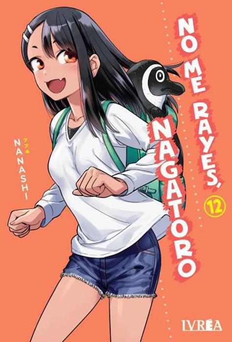No me rayes, Nagatoro 12 | N1123-IVR10 | Nanashi | Terra de Còmic - Tu tienda de cómics online especializada en cómics, manga y merchandising