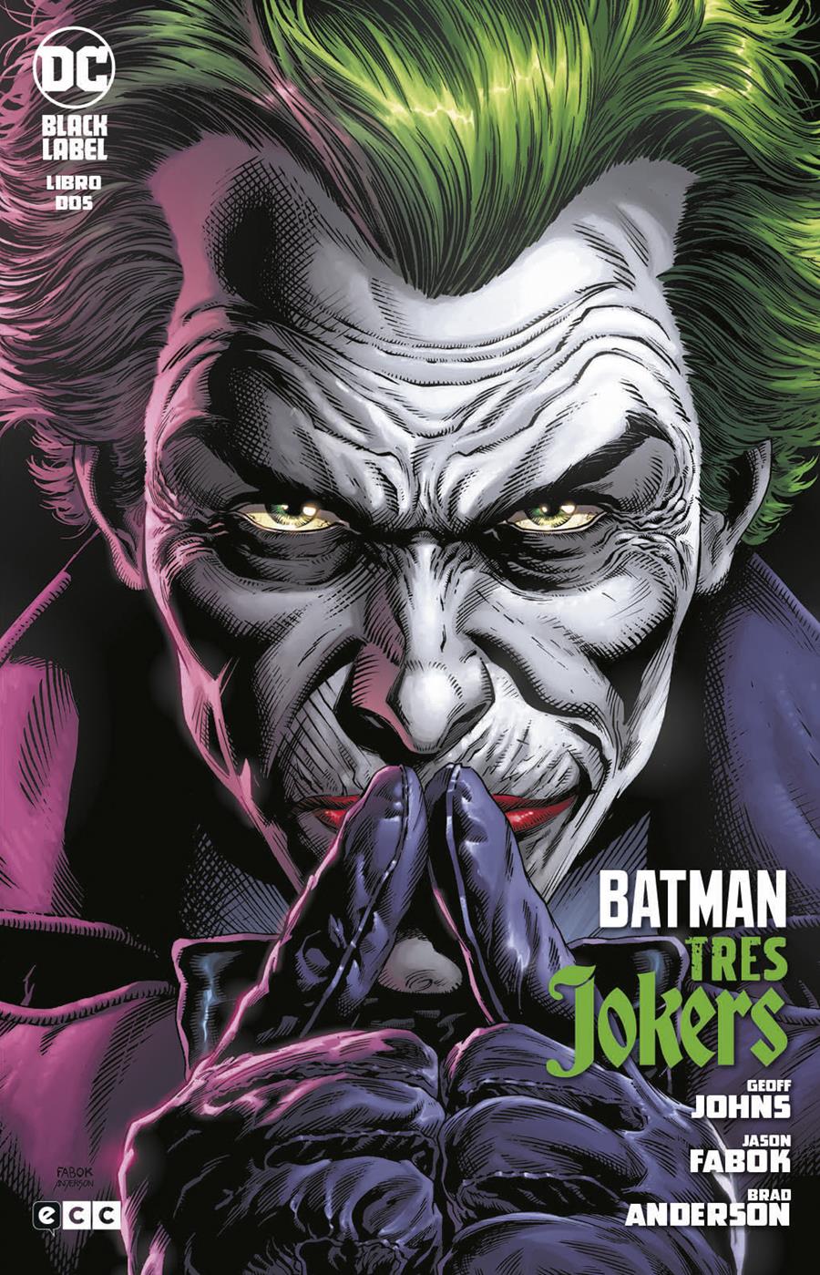 Batman: Tres Jokers núm. 2 de 3 | N0221-ECC06 | Geoff Johns / Jason Fabok | Terra de Còmic - Tu tienda de cómics online especializada en cómics, manga y merchandising
