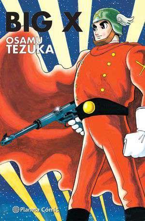 Big X Tezuka | N1021-PLA50 | Osamu Tezuka | Terra de Còmic - Tu tienda de cómics online especializada en cómics, manga y merchandising