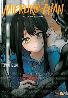 Mieruko-chan 03 | N0522-IVR05 | Tomoki Izumi | Terra de Còmic - Tu tienda de cómics online especializada en cómics, manga y merchandising