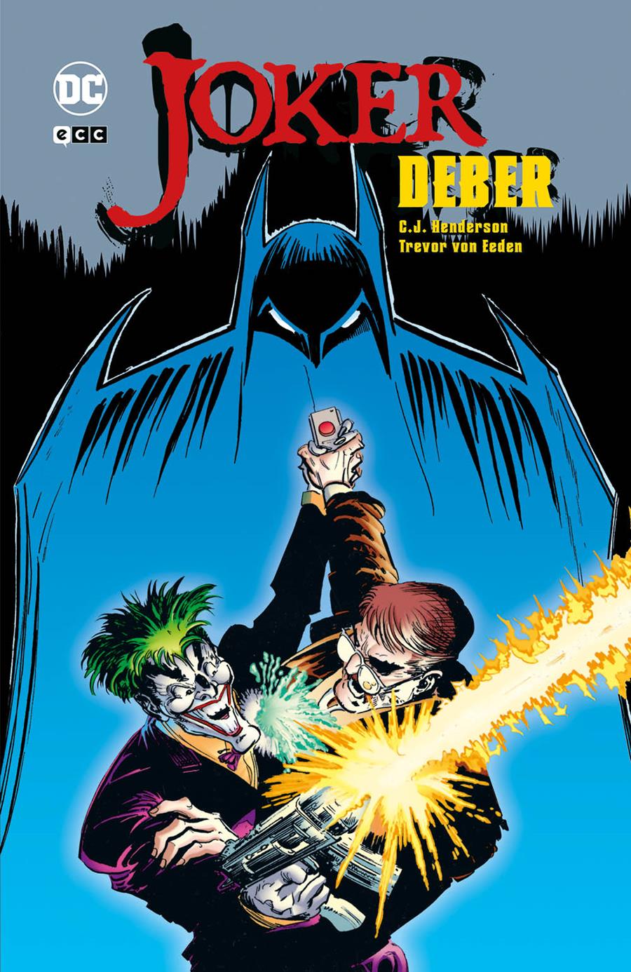 Joker: Deber | N0521-ECC04 | C.J. Henderson / Trevor Von Eeden | Terra de Còmic - Tu tienda de cómics online especializada en cómics, manga y merchandising