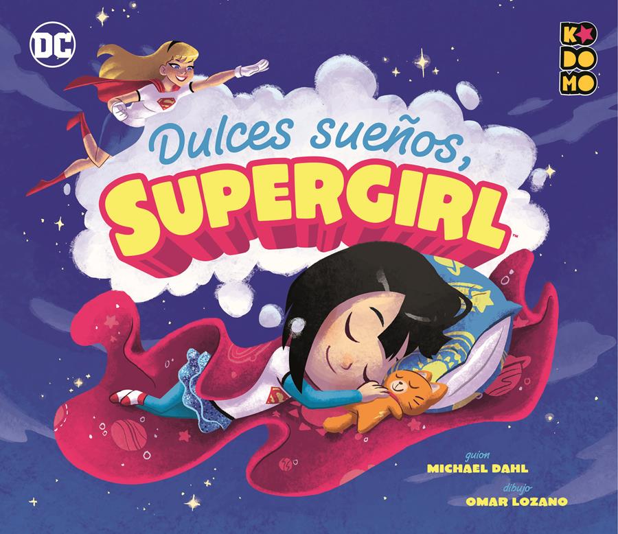 Dulces sueños, Supergirl | N0921-ECC49 | Benjamin Bird / Omar Lozano | Terra de Còmic - Tu tienda de cómics online especializada en cómics, manga y merchandising