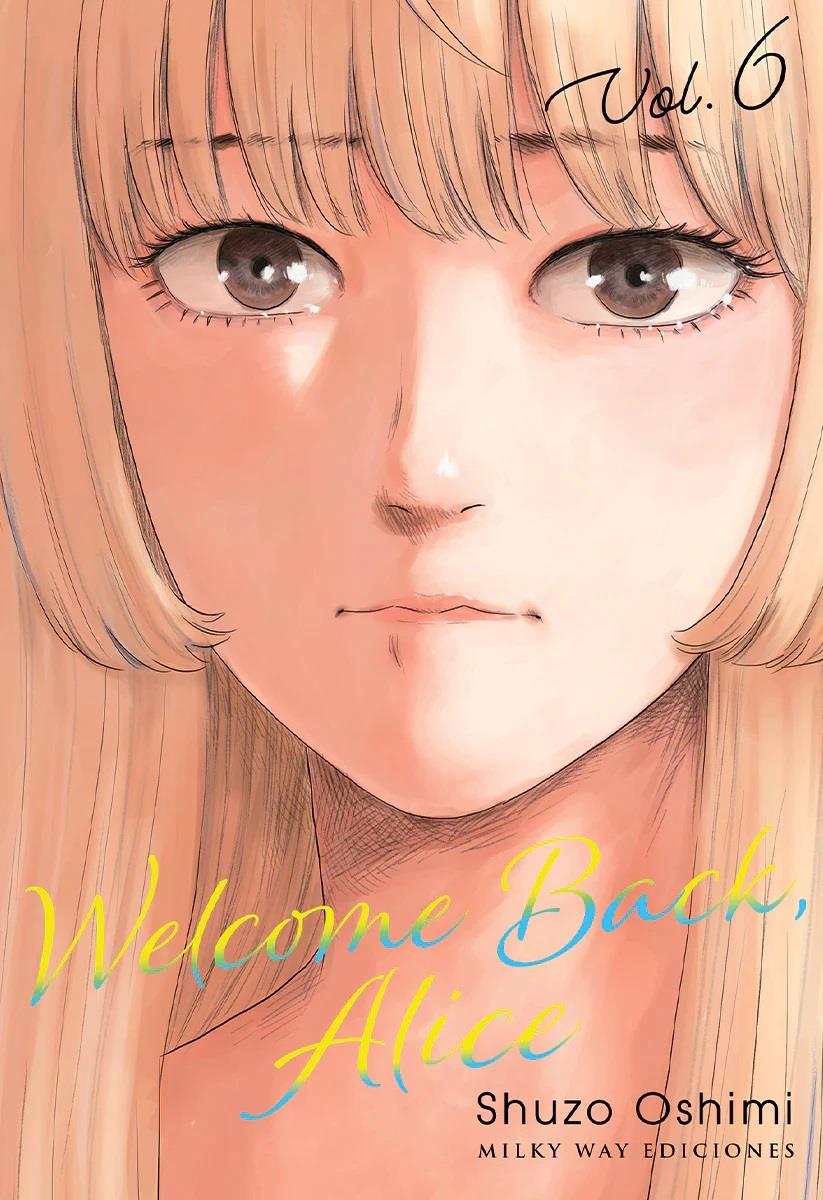 Welcome Back Alice, Vol. 6 | N1023-MILK06 | Shuzo Oshimi | Terra de Còmic - Tu tienda de cómics online especializada en cómics, manga y merchandising