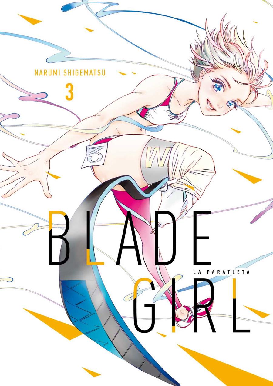 Blade girl la paratleta 03 | N1222-ARE04 | Narumi Shigematsu | Terra de Còmic - Tu tienda de cómics online especializada en cómics, manga y merchandising