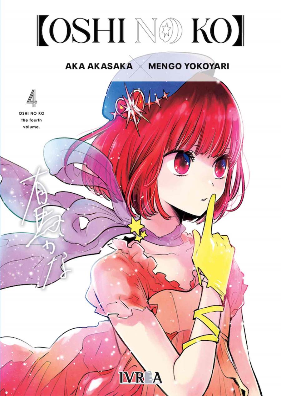 Oshi no ko 04 | N0922-IVR07 | Aka Akasaka, Mengo Yokoyari | Terra de Còmic - Tu tienda de cómics online especializada en cómics, manga y merchandising