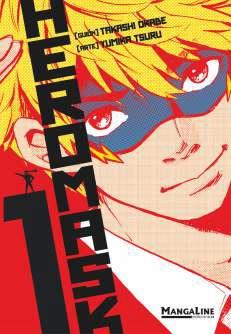 Hero Mask 01 | N1223-OTED45 | Takashi Okabe, Yumika Tsuru | Terra de Còmic - Tu tienda de cómics online especializada en cómics, manga y merchandising