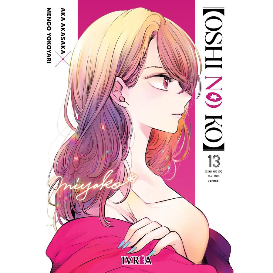 Oshi No Ko 13 | N0424-IVR03 | Aka Akasaka, Mengo Yokoyari | Terra de Còmic - Tu tienda de cómics online especializada en cómics, manga y merchandising
