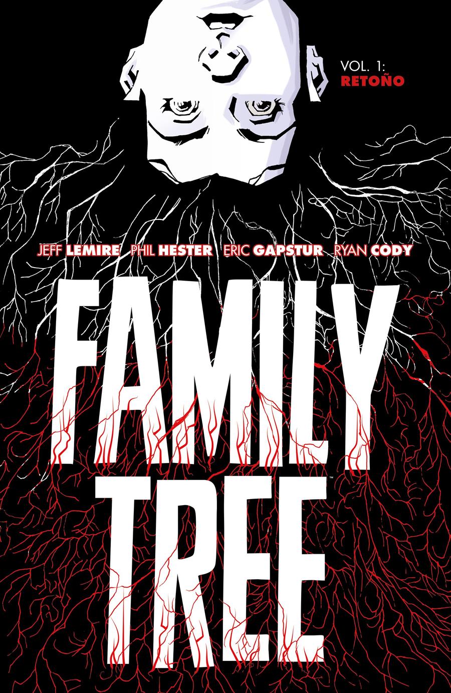 Family Tree 1. Retoño | N0421-AST06 | Jeff Lemire, Phil Hester | Terra de Còmic - Tu tienda de cómics online especializada en cómics, manga y merchandising