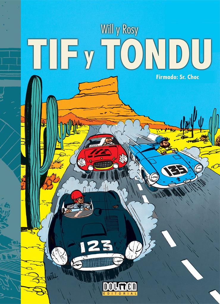 Tif y Tondu vol. 6. Firmado: Sr. Choc | N1122-DOL07 | Guion: Maurice Rosy – Dibujo: Will | Terra de Còmic - Tu tienda de cómics online especializada en cómics, manga y merchandising