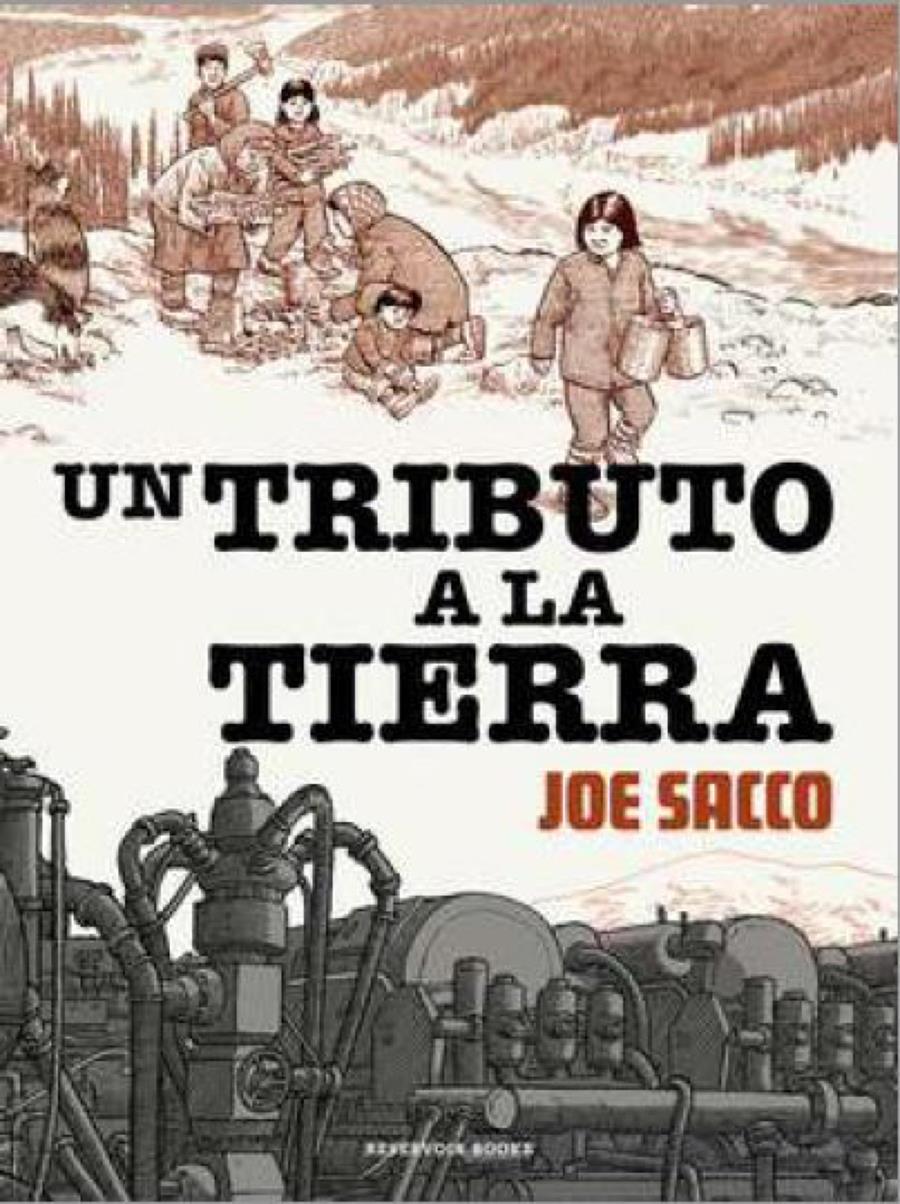 Un tributo a la tierra | N1020-OTED19 | Joe Sacco | Terra de Còmic - Tu tienda de cómics online especializada en cómics, manga y merchandising