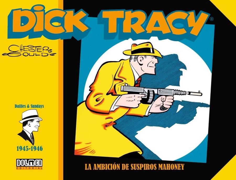 Dick Tracy. La ambición de suspiros Mahoney (1945-46) | N1120-OTED10 | Chester Gould | Terra de Còmic - Tu tienda de cómics online especializada en cómics, manga y merchandising