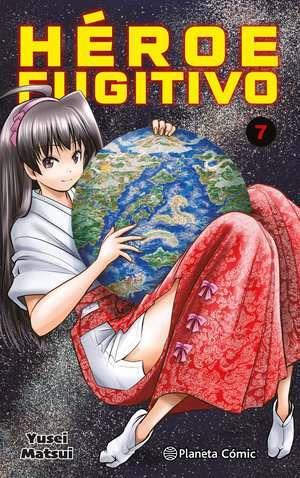 Héroe Fugitivo nº 07 | N0524-PLA12 | Yusei Matsui | Terra de Còmic - Tu tienda de cómics online especializada en cómics, manga y merchandising