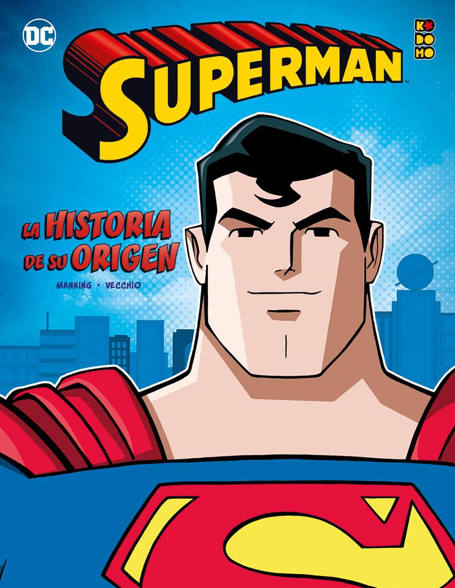 Superman: La historia de su origen | N0721-ECC48 | Luciano Vecchio / Matthew K. Manning | Terra de Còmic - Tu tienda de cómics online especializada en cómics, manga y merchandising