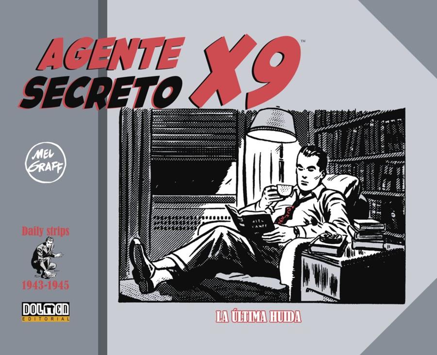 Agente Secreto X9 (1943-1945). La última huida | N0623-DOL03 | Mel Graff | Terra de Còmic - Tu tienda de cómics online especializada en cómics, manga y merchandising