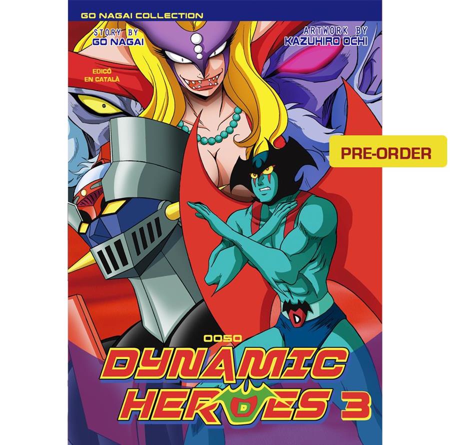 Dynamic Heroes 3 (Català) | N0321-OTED06 | Kazuhiro Ochii, Go Nagai  | Terra de Còmic - Tu tienda de cómics online especializada en cómics, manga y merchandising