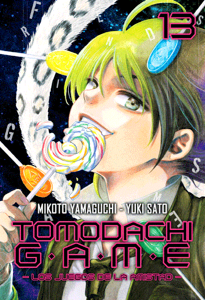 Tomodachi game, Vol. 13 | N0520-MILK03 | Mikoto Yamaguchi y Yuki Sato | Terra de Còmic - Tu tienda de cómics online especializada en cómics, manga y merchandising