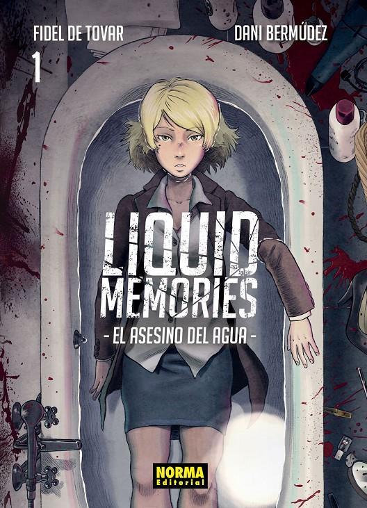 Liquid Memories 01 | N0519-NOR21 | Fidel de Tovar y Dani Bermudez | Terra de Còmic - Tu tienda de cómics online especializada en cómics, manga y merchandising