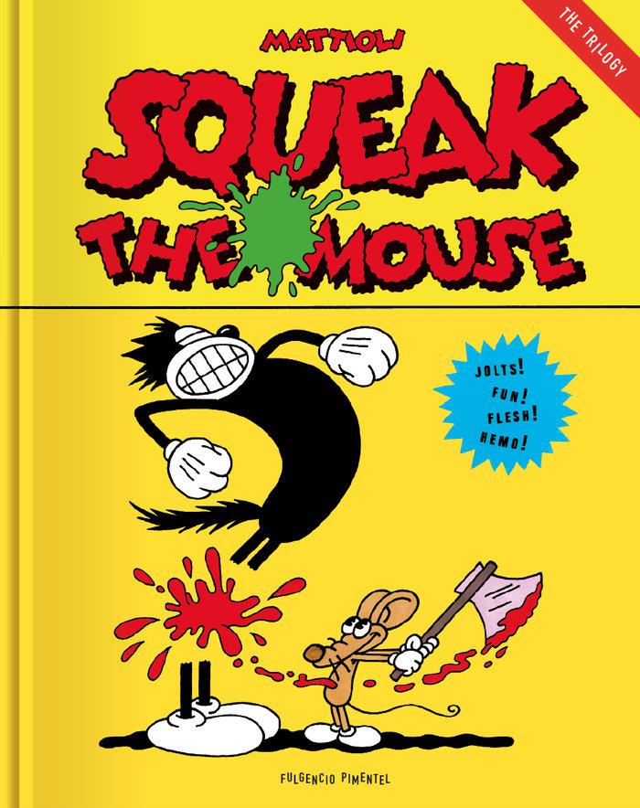 Squeak the mouse | N0523-OTED24 | Massimo Mattioli | Terra de Còmic - Tu tienda de cómics online especializada en cómics, manga y merchandising