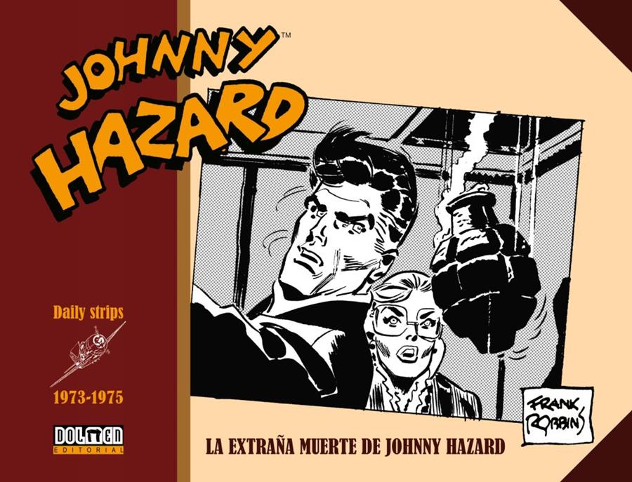 Johnny Hazard 1973-1975. La extraña muerte de Johnny Hazard | N0822-DOL02 | Frank Robbins | Terra de Còmic - Tu tienda de cómics online especializada en cómics, manga y merchandising