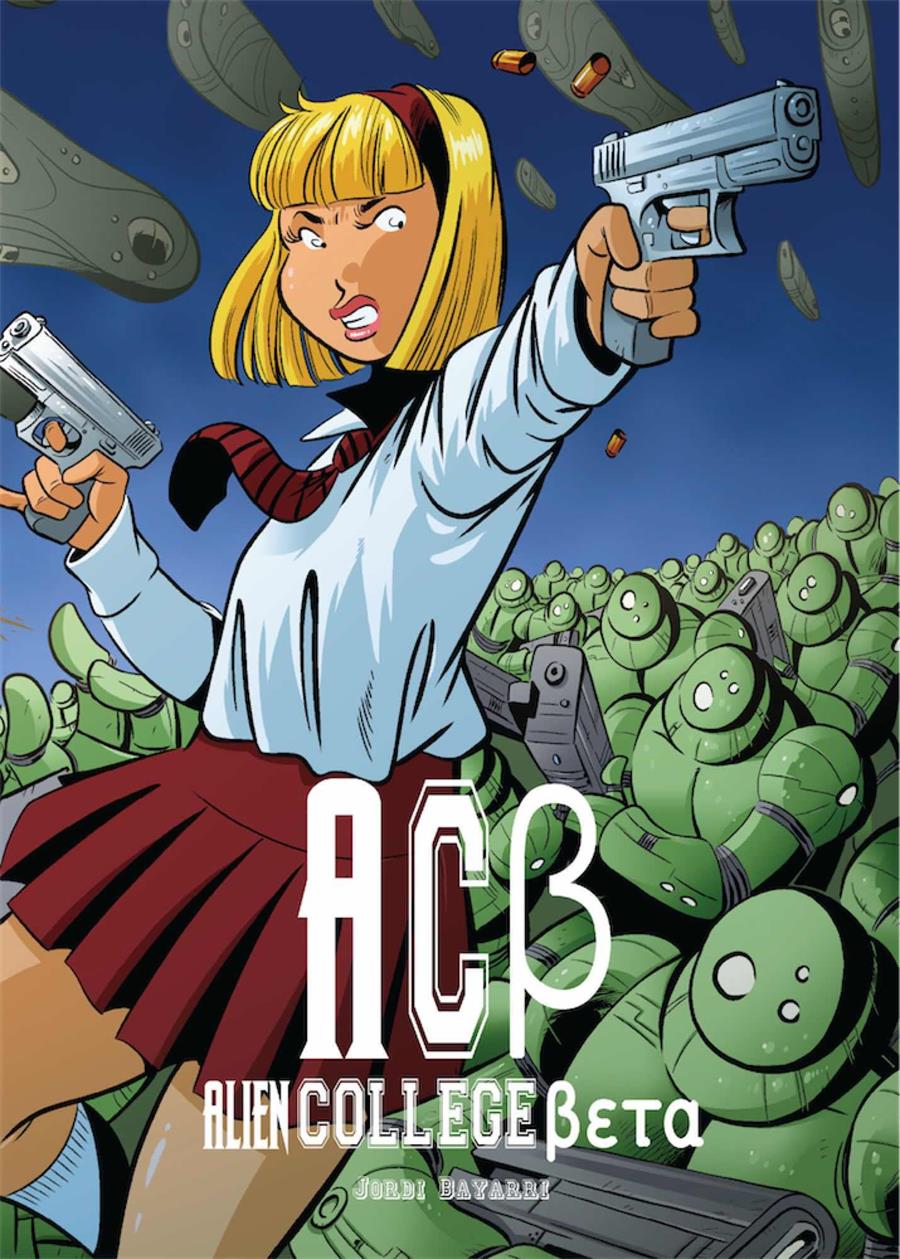 Alien College Beta | 21965 | Jordi Bayarri  | Terra de Còmic - Tu tienda de cómics online especializada en cómics, manga y merchandising