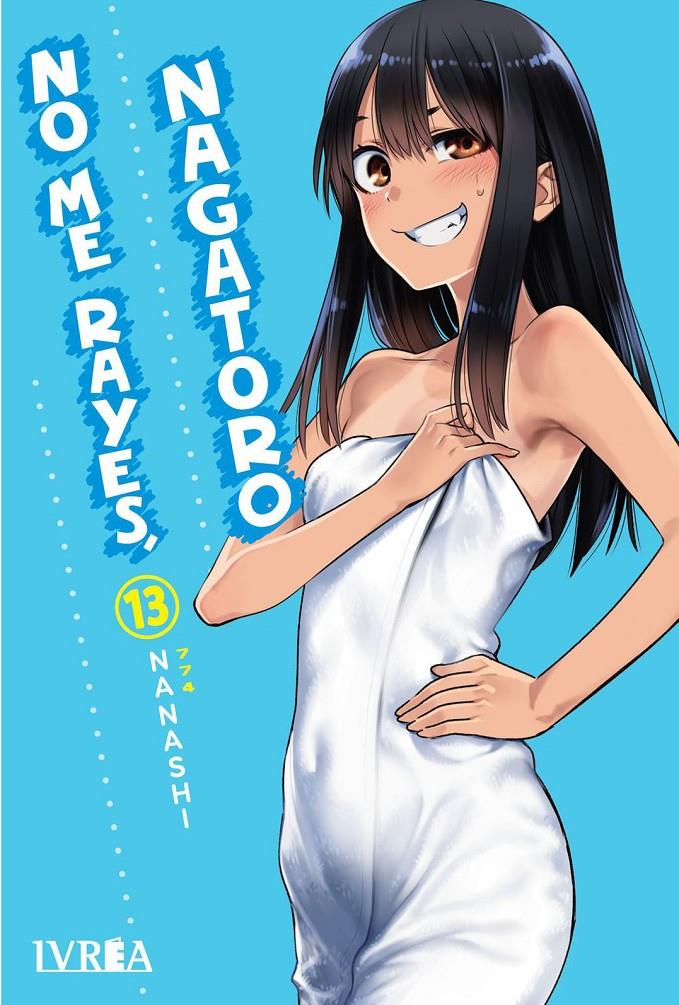 No me rayes, Nagatoro 13 | N0124-IVR09 | Nanashi | Terra de Còmic - Tu tienda de cómics online especializada en cómics, manga y merchandising