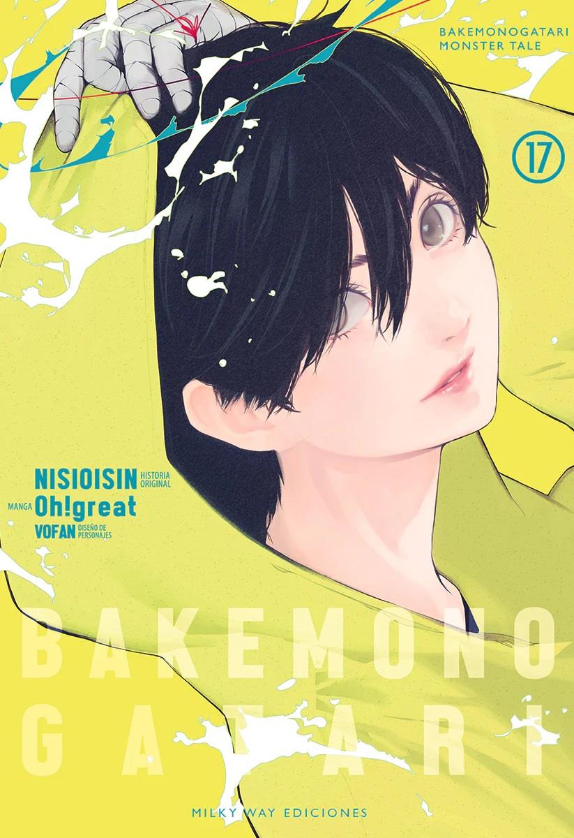 Bakemonogatari, Vol. 17 | N1222-MILK19 | NISIOISIN / Oh!great | Terra de Còmic - Tu tienda de cómics online especializada en cómics, manga y merchandising