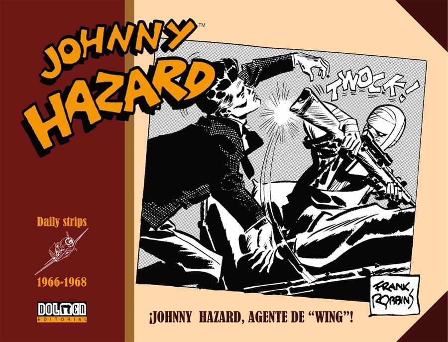 Johnny Hazard 1966-1968. Agente de Wing | N1021-DOL10 | Frank Robbins | Terra de Còmic - Tu tienda de cómics online especializada en cómics, manga y merchandising