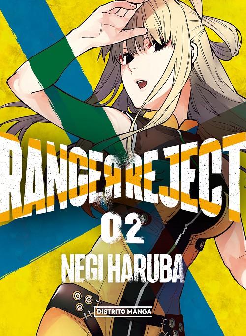 Ranger Reject 02 | N0822-DMG02 | Negi Haruba | Terra de Còmic - Tu tienda de cómics online especializada en cómics, manga y merchandising