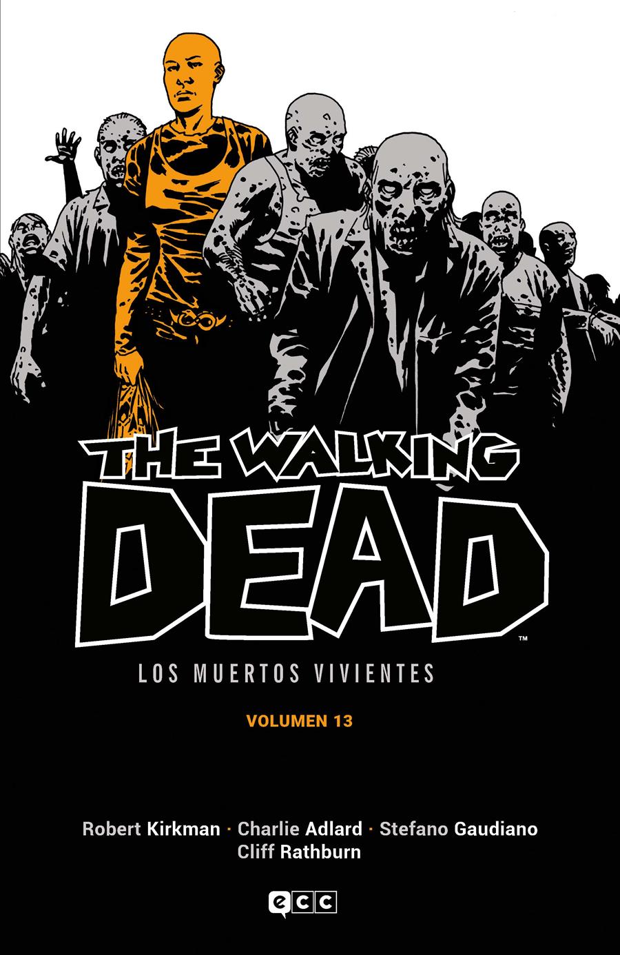 The Walking Dead (Los muertos vivientes) vol. 13 de 16 | N0123-ECC40 | Charlie Adlard / Robert Kirkman | Terra de Còmic - Tu tienda de cómics online especializada en cómics, manga y merchandising