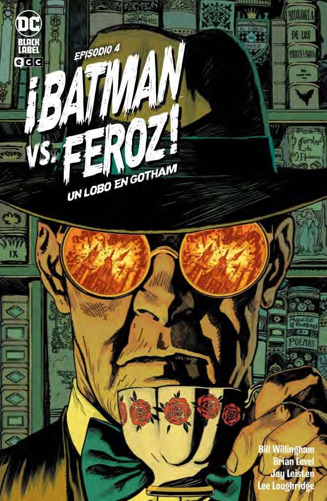 ¡Batman Vs. Feroz!: Un lobo en Gotham núm. 4 de 6 | N0422-ECC37 | Bill Willingham / Brian Level | Terra de Còmic - Tu tienda de cómics online especializada en cómics, manga y merchandising