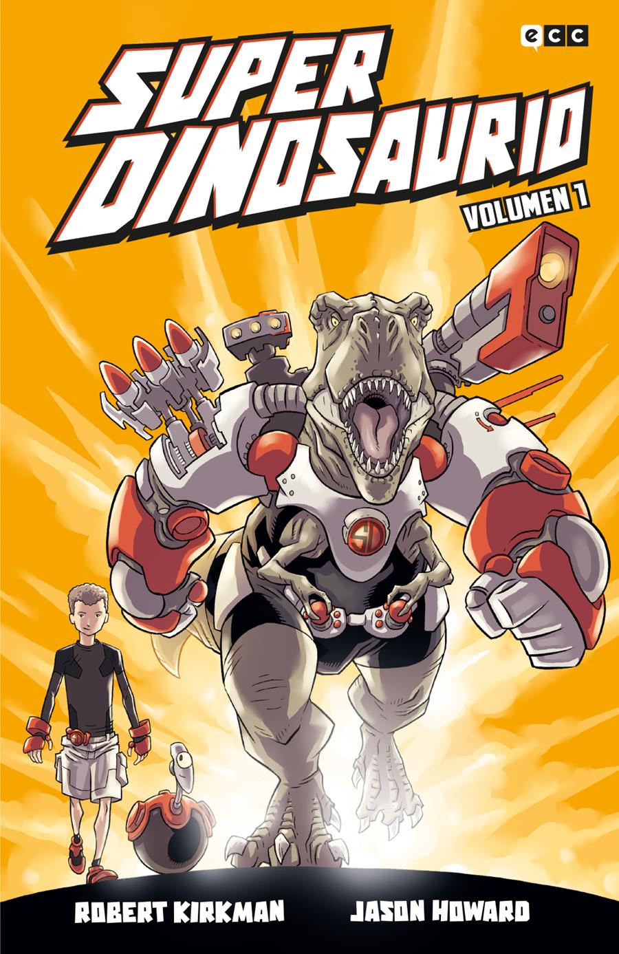 Superdinosaurio vol. 1 de 2 | N0323-ECC45 | Jason Howard / Robert Kirkman | Terra de Còmic - Tu tienda de cómics online especializada en cómics, manga y merchandising