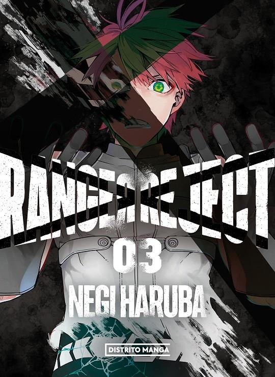 Ranger Reject 03 | N1122-DMG02 | Negi Haruba | Terra de Còmic - Tu tienda de cómics online especializada en cómics, manga y merchandising