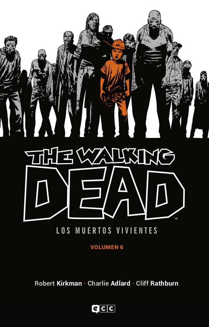 The Walking Dead (Los muertos vivientes) vol. 06 de 16 | N1121-ECC38 | Charlie Adlard / Robert Kirkman | Terra de Còmic - Tu tienda de cómics online especializada en cómics, manga y merchandising